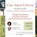"CASE AMORI UNIVERSI " Scrittura Caviardage e Counseling dell'Abitare.  (2 incontri on line )