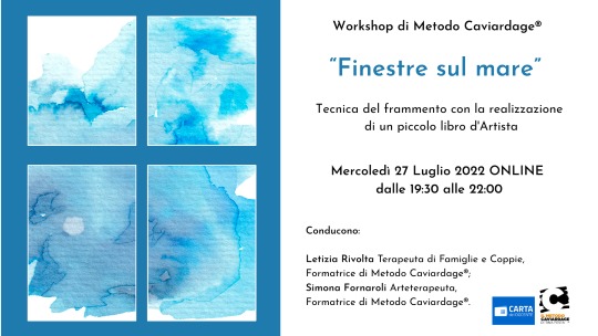 Workshop Esperienziale di Metodo Caviardage® "Finestre sul mare"_ Conducono Letizia Rivolta e Simona Fornaroli