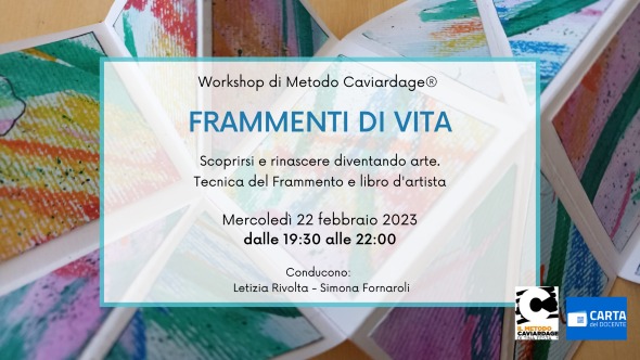 "Frammenti di vita" Workshop in Metodo Caviardage®_Conducono Letizia Rivolta e Simona Fornaroli