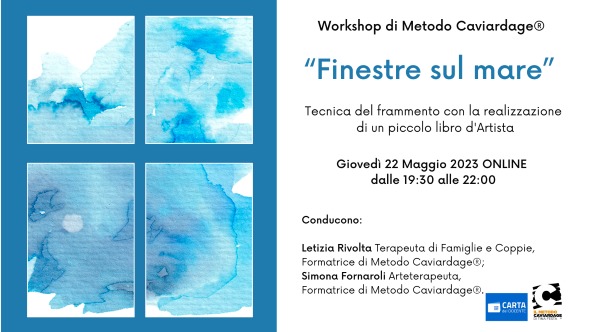 "Finestre sul mare" Workshop Esperienziale di Metodo Caviardage®_ Conducono Letizia Rivolta e Simona Fornaroli