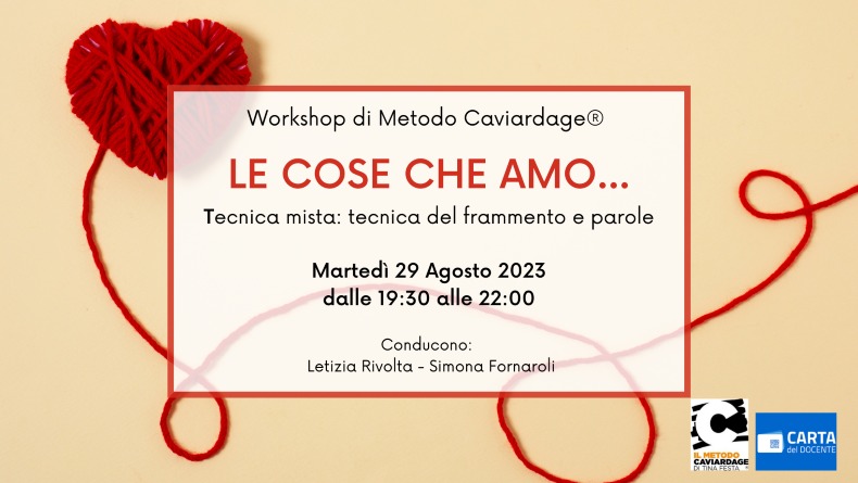 "Le cose che amo..." Workshop Online di Metodo Caviardage®_ Conducono Letizia Rivolta e Simona Fornaroli