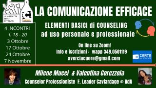 On Line LA COMUNICAZIONE EFFICACE : elementi basici di Counseling ad uso personale e professionale con lo strumento del Metodo Caviardage