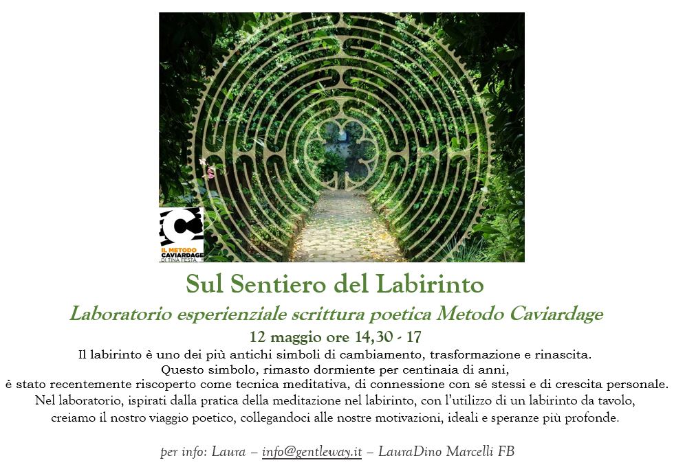 SUL SENTIERO DEL LABIRINTO - laboratorio di poesia e pratica del labirinto